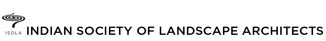 INDIAN SOCIETY OF LANDSCAPE ARCHITECTS 